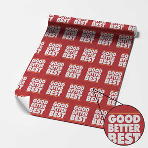 Good Better Best Wrapping Paper Roll CFB Motivation Game Day TS11 Red Print Your Wear