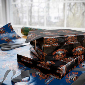 Good Better Best Wrapping Paper Roll Never Let It Rest Motivation Saying Bear TS10 Black Print Your Wear