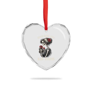 Good Moms Say Bad Words Heart Crystal Glass Ornament Funny Sarcastic Skeleton Mom Mother’s Day TS14 Print Your Wear