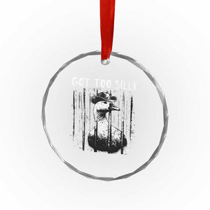 Got Too Silly Goose Meme Crystal Glass Ornament Funny Cowboy Goose Jailbird Prison TS14 Print Your Wear
