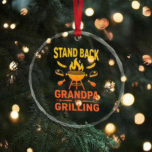 Grandpa Is Grilling Crystal Glass Ornament Funny Fathers Day BBQ TS10 Print Your Wear