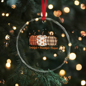 Grateful Thankful Blessed Pumpkin Crystal Glass Ornament Hello Thanksgiving Cozy Fall Autumn Rustic TS10 Print Your Wear