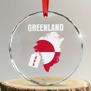 Greenland Not For Sale Patriotic Crystal Glass Ornament Grunge Flag and Price Tag Protest TS02 Transparent Glass 3'' Circle Print Your Wear