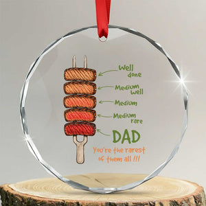 Grill Dad Crystal Glass Ornament You're The Rarest of Them All BBQ Father TS11 Transparent Glass 3'' Circle Print Your Wear