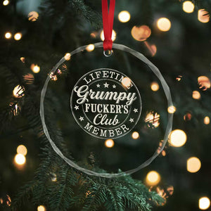 Grumpy Fucker's Club Lifetime Member Crystal Glass Ornament TS11 Print Your Wear