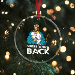 Guess Whos Back Crystal Glass Ornament Funny Religious Jesus Back Cute Bunny TS10 Print Your Wear
