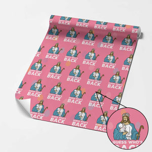 Guess Whos Back Wrapping Paper Roll Funny Religious Jesus Back Cute Bunny TS10 Pink Print Your Wear