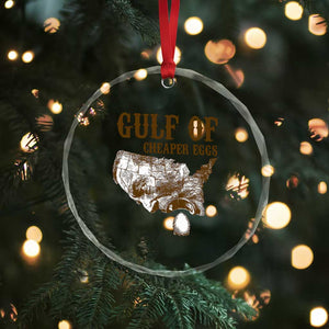 Gulf of Cheaper Eggs Crystal Glass Ornament Gulf of Mexico TS02 Print Your Wear
