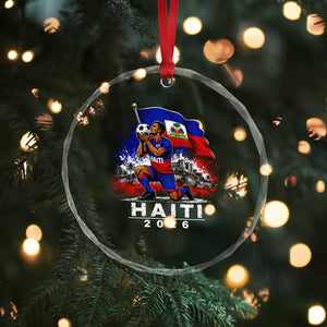 Haiti Soccer 2026 Crystal Glass Ornament Haitian World Football Fan Ayiti Lover TS10 Print Your Wear