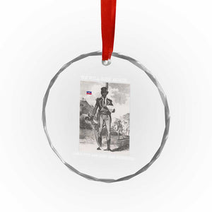 Haitian Revolution Toussaint Louverture Crystal Glass Ornament We Will Rise Again Historic Graphic TS02 Print Your Wear