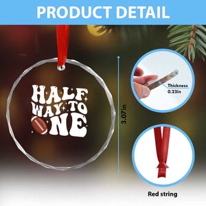 Half Way To One Crystal Glass Ornament 1/2 Birthday Baby Boy Football TS10 Print Your Wear