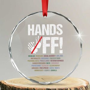 Hands Off Crystal Glass Ornament Social Security And Medicare Protest Vintage Hand Print - Print Your Wear