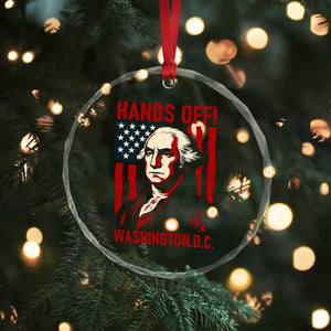 Hands Off DC Patriotic Crystal Glass Ornament George Washington American Flag TS02 Print Your Wear