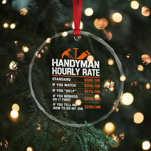 Handyman Hourly Rate Crystal Glass Ornament Handyman Gifts Contractor Coworker Gift