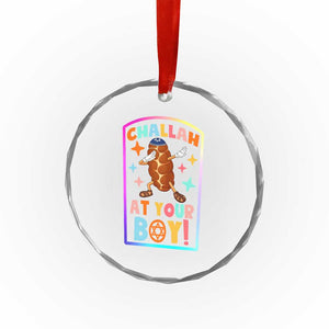 Hanukkah Challah At Ya Boy Crystal Glass Ornament Funny Holiday Gift TS12 Print Your Wear