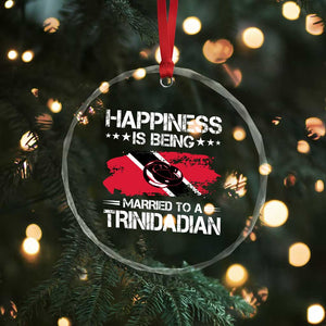 Happiness Is Being Married to a Trinidadian Crystal Glass Ornament Trinidad & Tobago Flag Couples Gift TS10 Print Your Wear