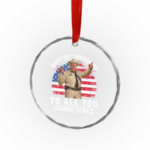 Happy 250th Anniversary To All You Sumbitches Crystal Glass Ornament Funny Smokey Patriotic 70s Movie The Bandit TS11 Print Your Wear