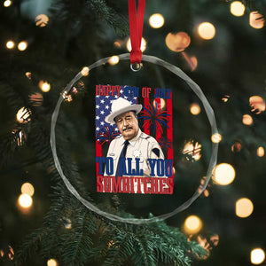 Happy 4th of July To All You Sumbitches Funny Sheriff Patriotic Graphic Crystal Glass Ornament Retro Movie Quote Inspo Country Humor TS02 Print Your Wear