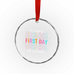 Happy First Day of School Crystal Glass Ornament Positive Vibe Teacher and Student Gift