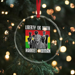 Harriet Tubman Crystal Glass Ornament Liberty Or Death Women Empowerment Quote TS12 Print Your Wear