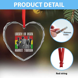 Harriet Tubman Heart Crystal Glass Ornament Liberty Or Death Women Empowerment Quote TS12 Print Your Wear
