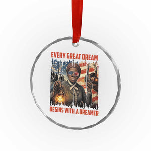 Harriet Tubman Quote Crystal Glass Ornament Every Great Dream Begins With A Dreamer TS12 Print Your Wear