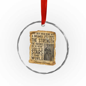 Harriet Tubman Quote Crystal Glass Ornament Strength Patience Passion To Change The World TS12 Print Your Wear