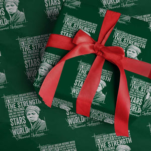 Harriet Tubman Quote Wrapping Paper Roll Every Great Dream Begins With A Dreamer Black History TS11 Green Print Your Wear
