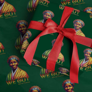 Harriet Tubman We Out Wrapping Paper Roll Female Empowerment History Gift TS12 Green Print Your Wear
