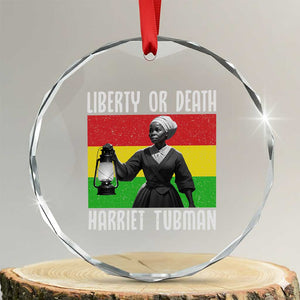 Harriet Tubman Women Leadership Crystal Glass Ornament Liberty Or Death TS12 Transparent Glass 3'' Circle Print Your Wear