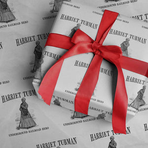 Harriet Tubman Wrapping Paper Roll Underground Railroad Freedom Leader TS12 White Print Your Wear