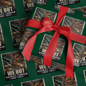 Harriet Tubman Wrapping Paper Roll We Out Civil Rights History Movement Gift TS12 Green Print Your Wear