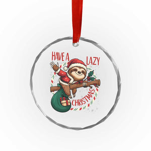 Have A Lazy Xmas Crystal Glass Ornament Cute Xmas Sloth TS12 Print Your Wear