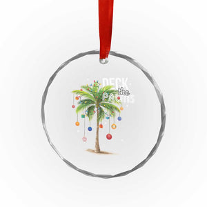 Hawaiian Xmas Crystal Glass Ornament Deck The Palms Christmas Palm Tree Beach Family Vacation TS10 Print Your Wear