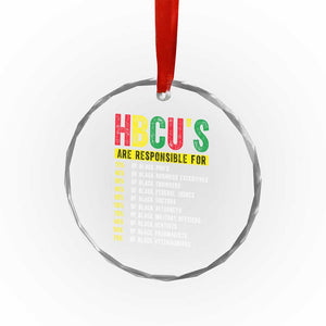 HBCUs Are Responsible For Black Excellence Crystal Glass Ornament Powerful Education Impact Statistics Pride TS02 Print Your Wear