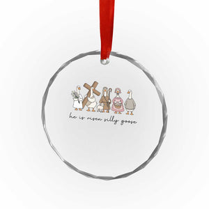 He Is Risen Silly Goose Crystal Glass Ornament Funny Christian Easter TS14 Print Your Wear