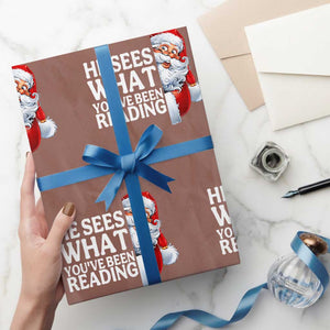He Sees What You Have Been Reading Wrapping Paper Roll Funny Bookish Christmas Book Lover TS14 Mocha Print Your Wear