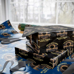 Hello Darkness My Old Friend August 12 2026 Wrapping Paper Roll Total Solar Eclipse Humorous Astronomy Gift TS02 Black Print Your Wear