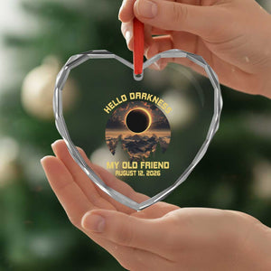 Hello Darkness My Old Friend August 12 2026 Heart Crystal Glass Ornament Total Solar Eclipse Humorous Astronomy Gift TS02 Print Your Wear
