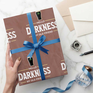 Hello Darkness My Old Friend Irish Beer Wrapping Paper Roll Funny Drinking St Patricks Day Party Shamrock TS10 Mocha Print Your Wear