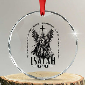Here Am I Send Me Isaiah 6 8 Catholic Knight Templar Crusader Faith Crystal Glass Ornament
