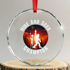 Hide And Seek Champion Crystal Glass Ornament Funny Bigfoot And Alien Lover Gift TS12 Transparent Glass 3'' Circle Print Your Wear