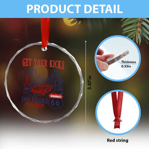 Highway 66 Get Your Kicks Centennial Road Trip 1926-2026 Crystal Glass Ornament TS14 Print Your Wear