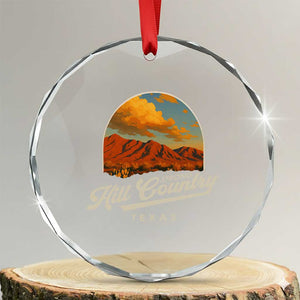 Hill Country Strong Crystal Glass Ornament Texas Support Retro Enchanted Rock TS02 Transparent Glass 3'' Circle Print Your Wear