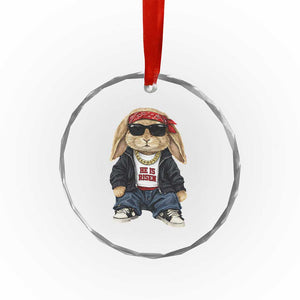 Hip Hop Easter Bunny He is Risen Jesus Religious Christian Crystal Glass Ornament TS11 Print Your Wear