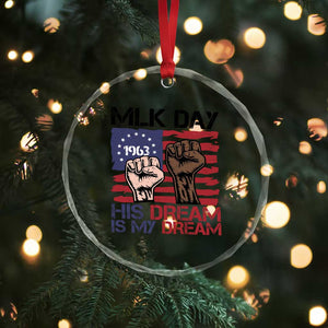 His Dream is My Dream Crystal Glass Ornament Martin Luther King Jr MLK Day TS14 Print Your Wear