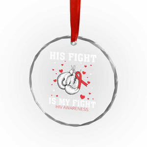 His Fight Is My Fight HIV Warrior Crystal Glass Ornament Red Ribbon Boxing Gift TS12 Print Your Wear