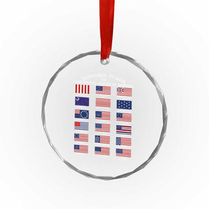 Historic Flags of The United States of America Crystal Glass Ornament US History 4th of July TS11 Print Your Wear