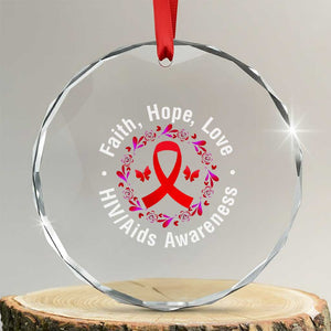 HIV Awareness Empowerment Gift Crystal Glass Ornament Faith Hope Love TS12 Transparent Glass 3'' Circle Print Your Wear
