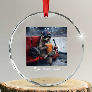 Hockey Mom Raccoon Iced Coffee Crystal Glass Ornament I Live Here Now TS14 Transparent Glass 3'' Circle Print Your Wear